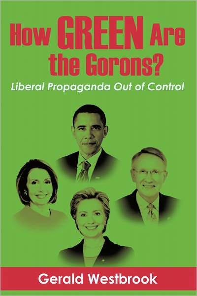 How Green Are the Gorons?: Liberal Propaganda Out of Control