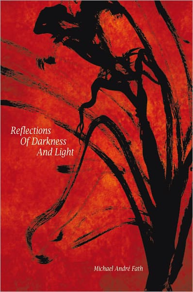 Reflections of Darkness and Light