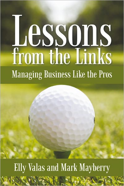 Lessons from the Links: Managing Business Like the Pros