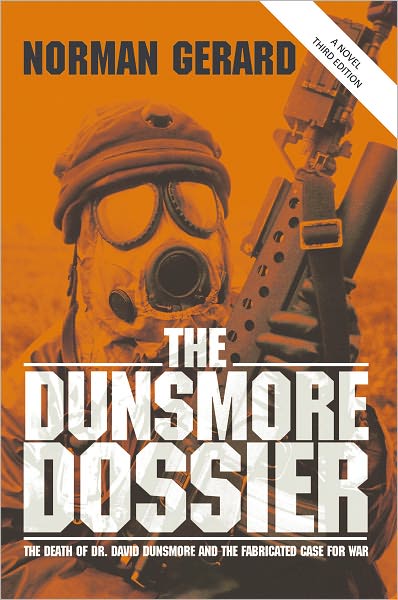 The Dunsmore Dossier: The death of Dr. David Dunsmore and The fabricated case for war