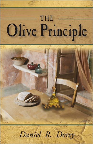 The Olive Principle: Finding Your Way Back to God