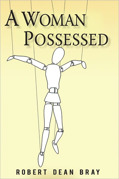 A WOMAN POSSESSED