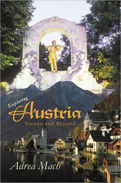 Exploring Austria: Vienna and Beyond