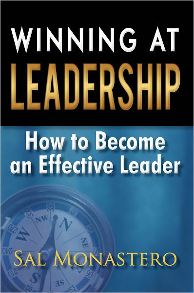 Winning at Leadership: How to Become an Effective Leader