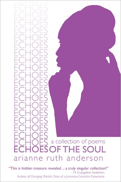 Echoes of the Soul: A Collection of Poems
