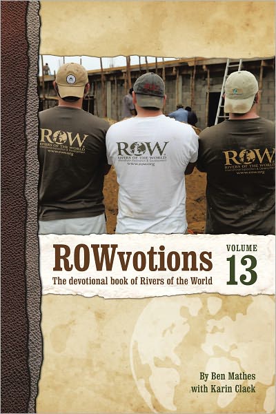ROWvotions Volume 13: The devotional book of Rivers of the World