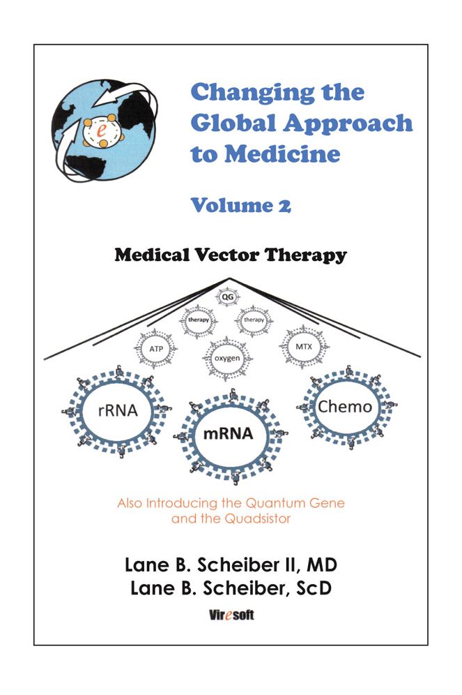 Changing the Global Approach to Medicine, Volume 2: Medical Vector Therapy
