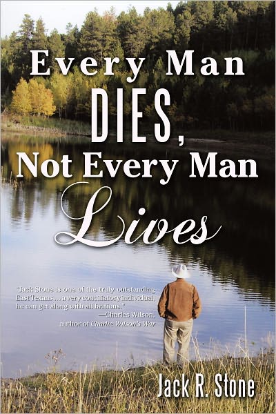Every Man Dies, Not Every Man Lives