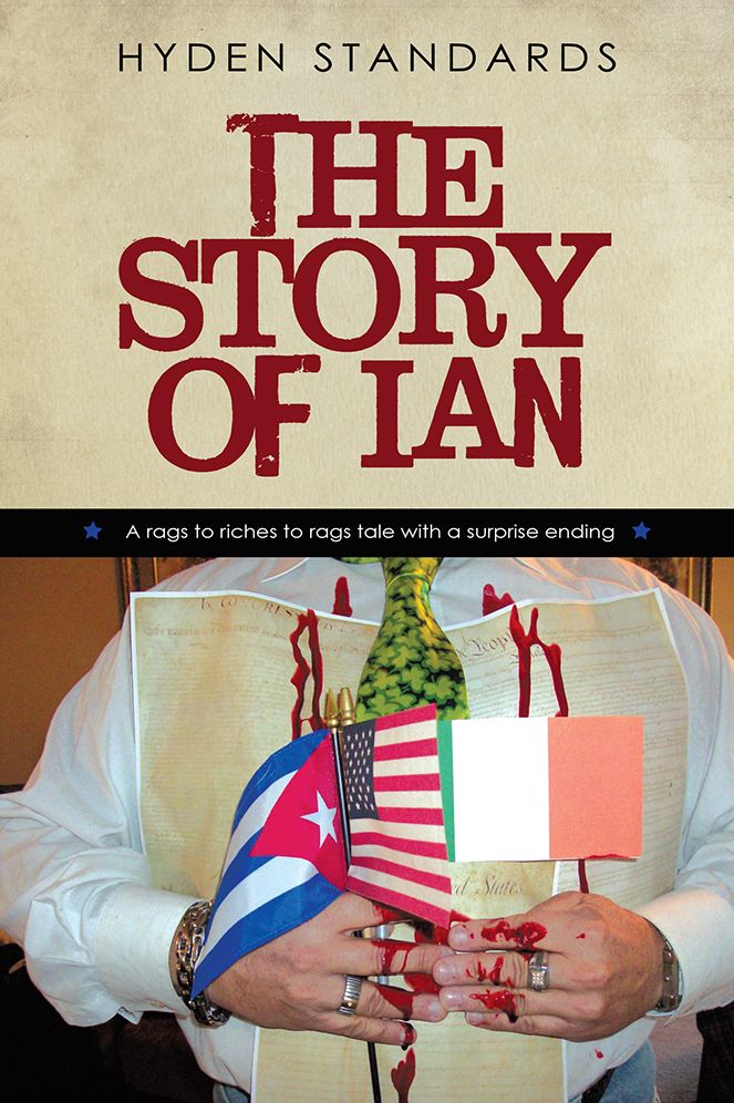 The Story of Ian: A rags to riches to rags tale with a surprise ending