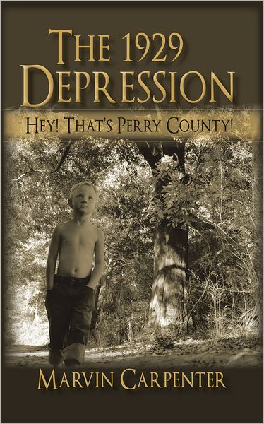 The 1929 Depression: Hey! That's Perry County!
