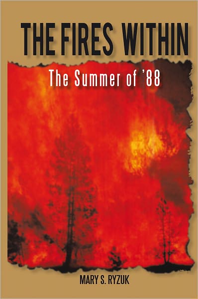 The Fires Within: The Summer of '88