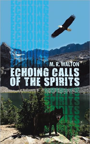Echoing Calls of The Spirits
