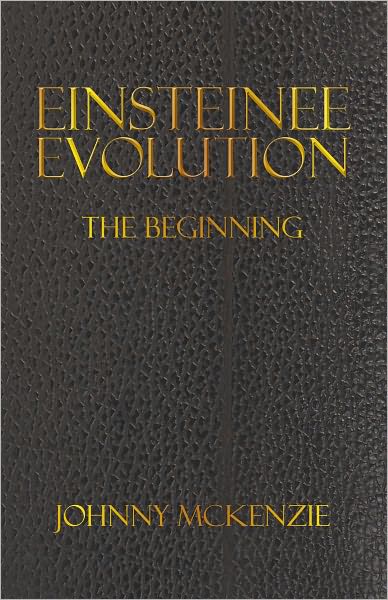 Einsteinee Evolution: The Beginning