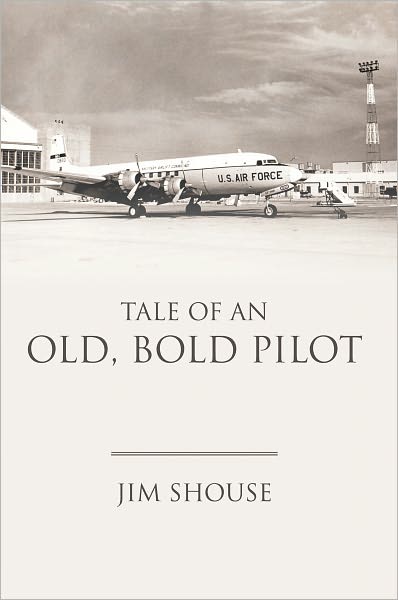TALE OF AN OLD, BOLD PILOT