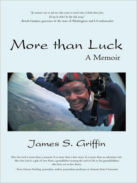 More than Luck: A Memoir