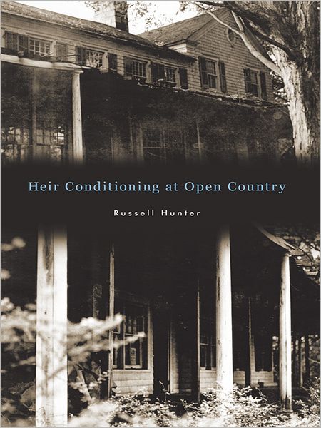 Heir Conditioning at Open Country