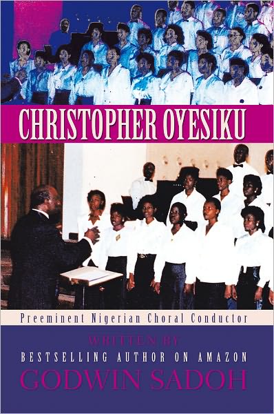 Christopher Oyesiku: Preeminent Nigerian Choral Conductor
