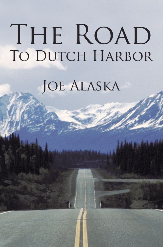 The Road To Dutch Harbor
