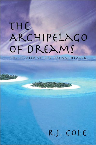 The Archipelago of Dreams: The Island of the Dream Healer
