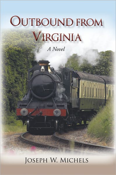 OUTBOUND FROM VIRGINIA: A Novel