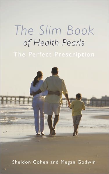 The Slim Book of Health Pearls: The Perfect Prescription