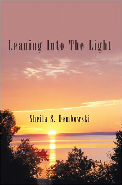 Leaning Into The Light