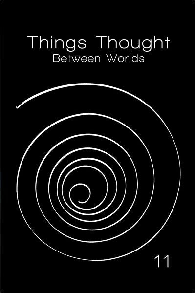 Things Thought: Between Worlds