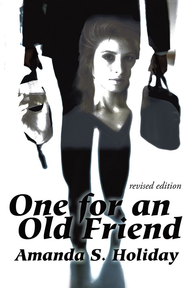 One for an Old Friend: revised edition