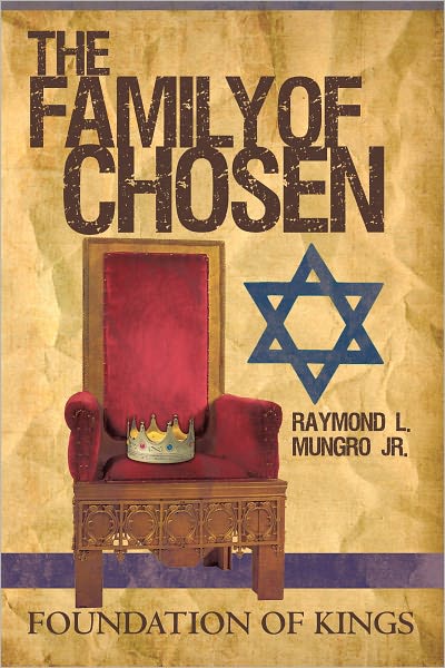 The Family of Chosen: Foundation of Kings