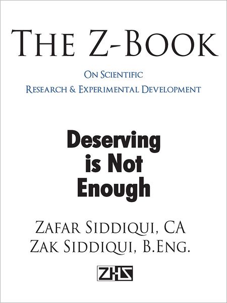 The Z-Book On Scientific Research & Experimental Development: Deserving is Not Enough