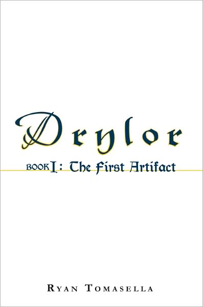Drylor: Book I: The First Artifact