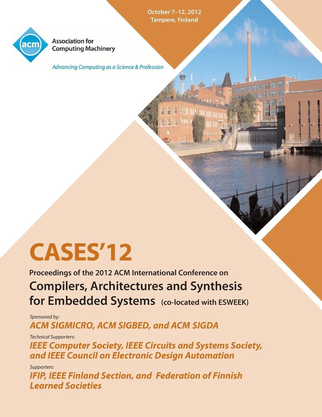 Cases 12 Proceedings of the 2012 ACM International Conference on Compilers, Architectures and Synthesis for Embedded Systems