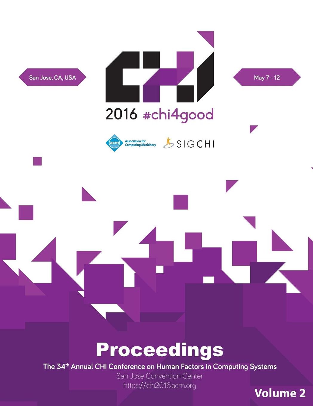 Chi 16 Vol 2: Chi Conference on Human Factors in Computing Systems