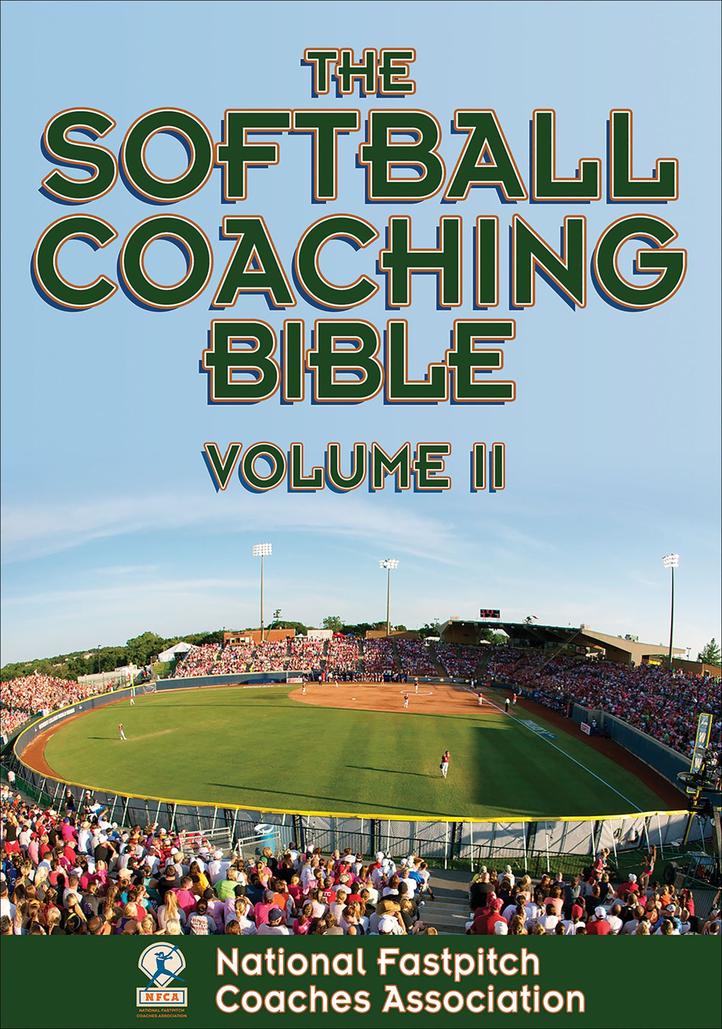 The Softball Coaching Bible, Volume II