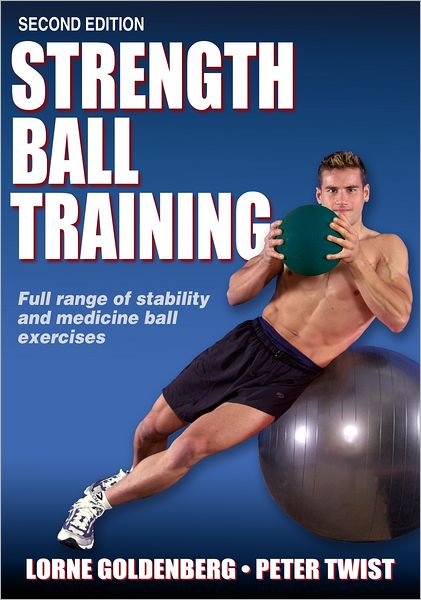 Strength Ball Training, Second Edition (Enhanced Edition)