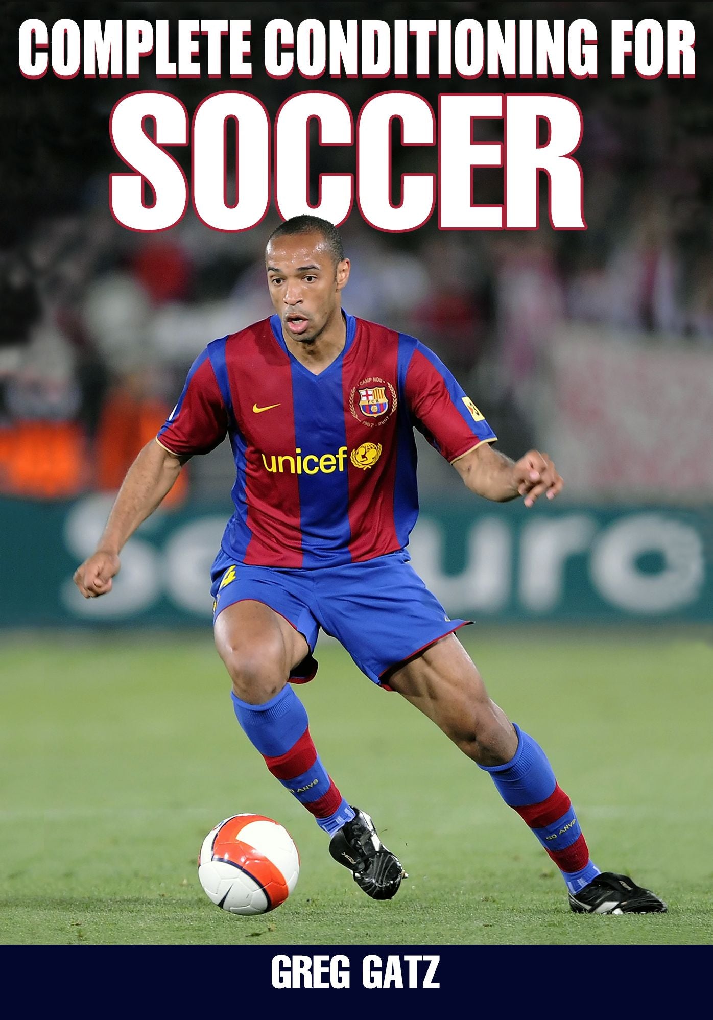 Complete Conditioning for Soccer, Enhanced Edition