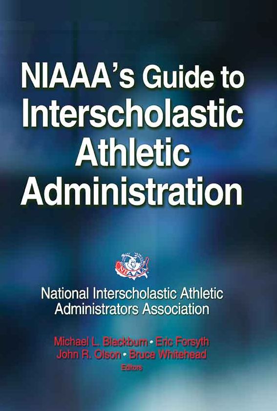 NIAAA's Guide to Interscholastic Athletic Administration
