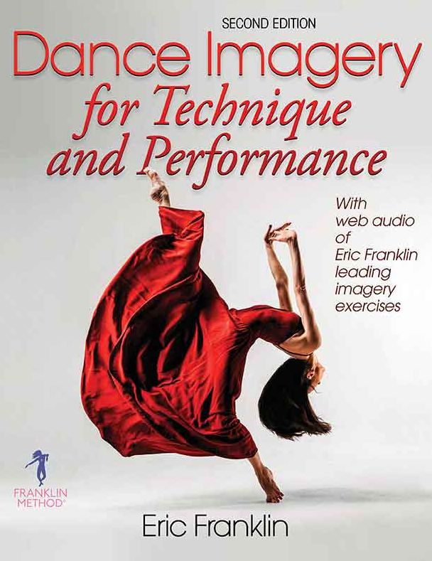 Dance Imagery for Technique and Performance-2nd Edition