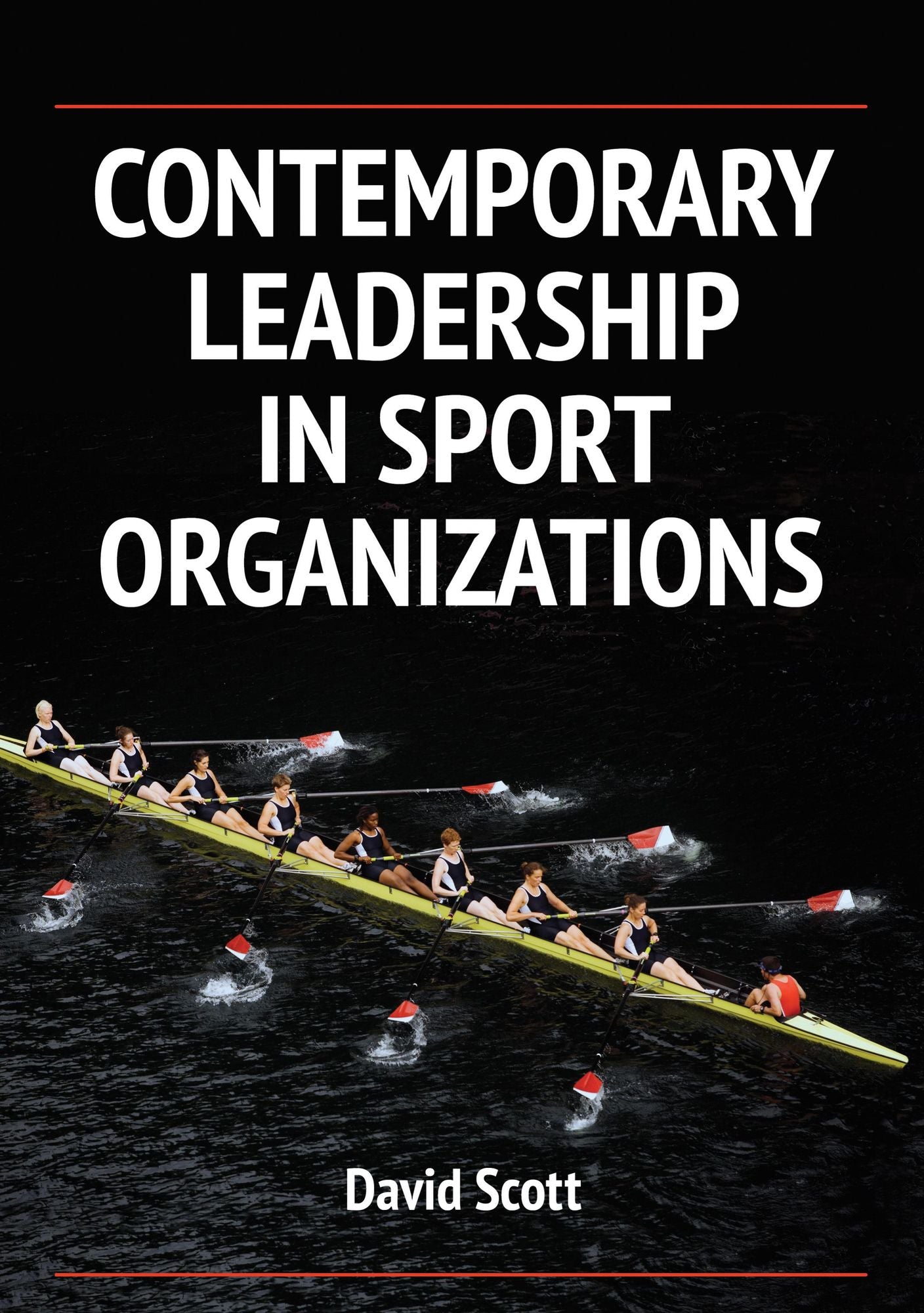 Contemporary Leadership in Sport Organizations