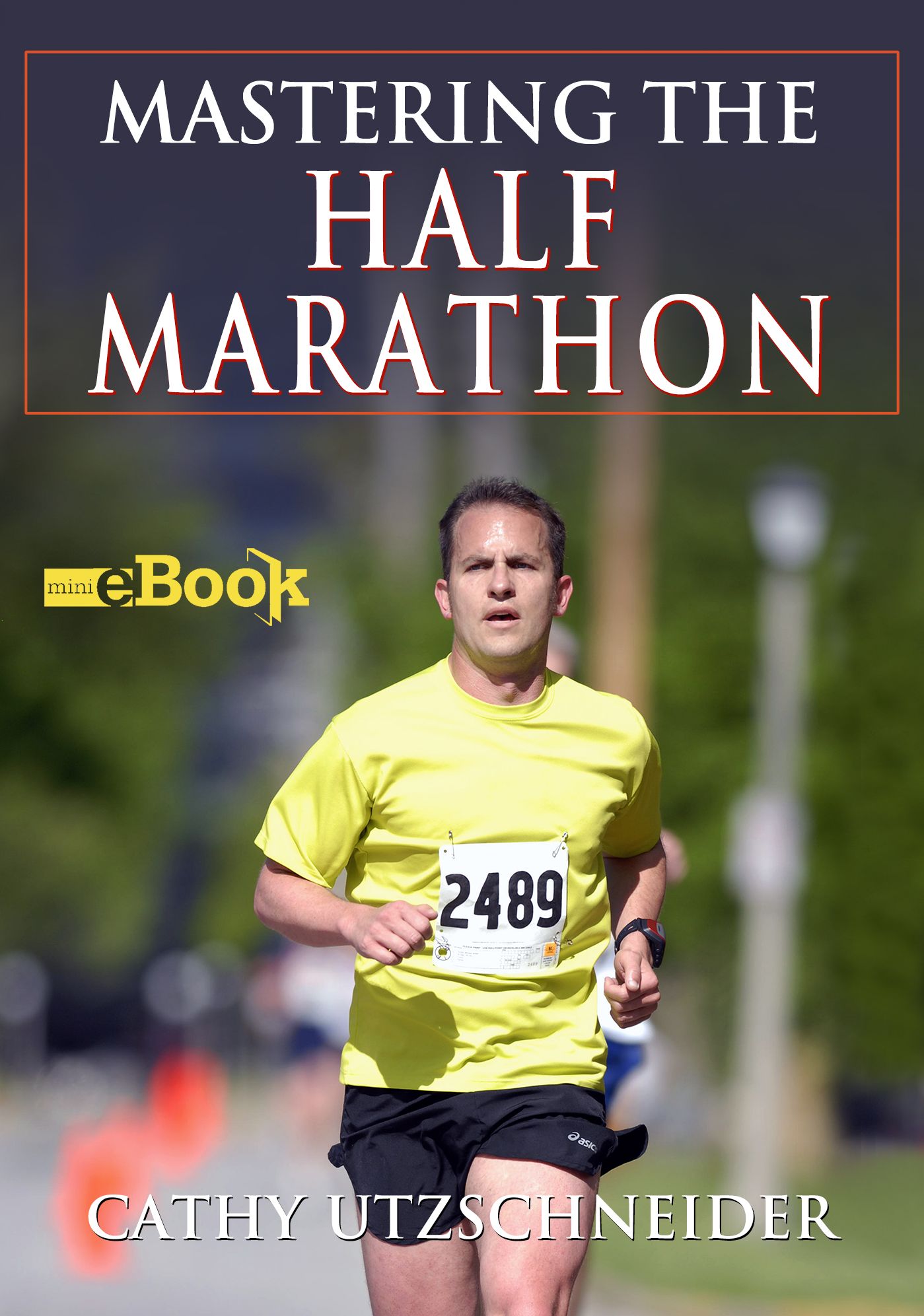 Mastering the Half Marathon Mini eBook