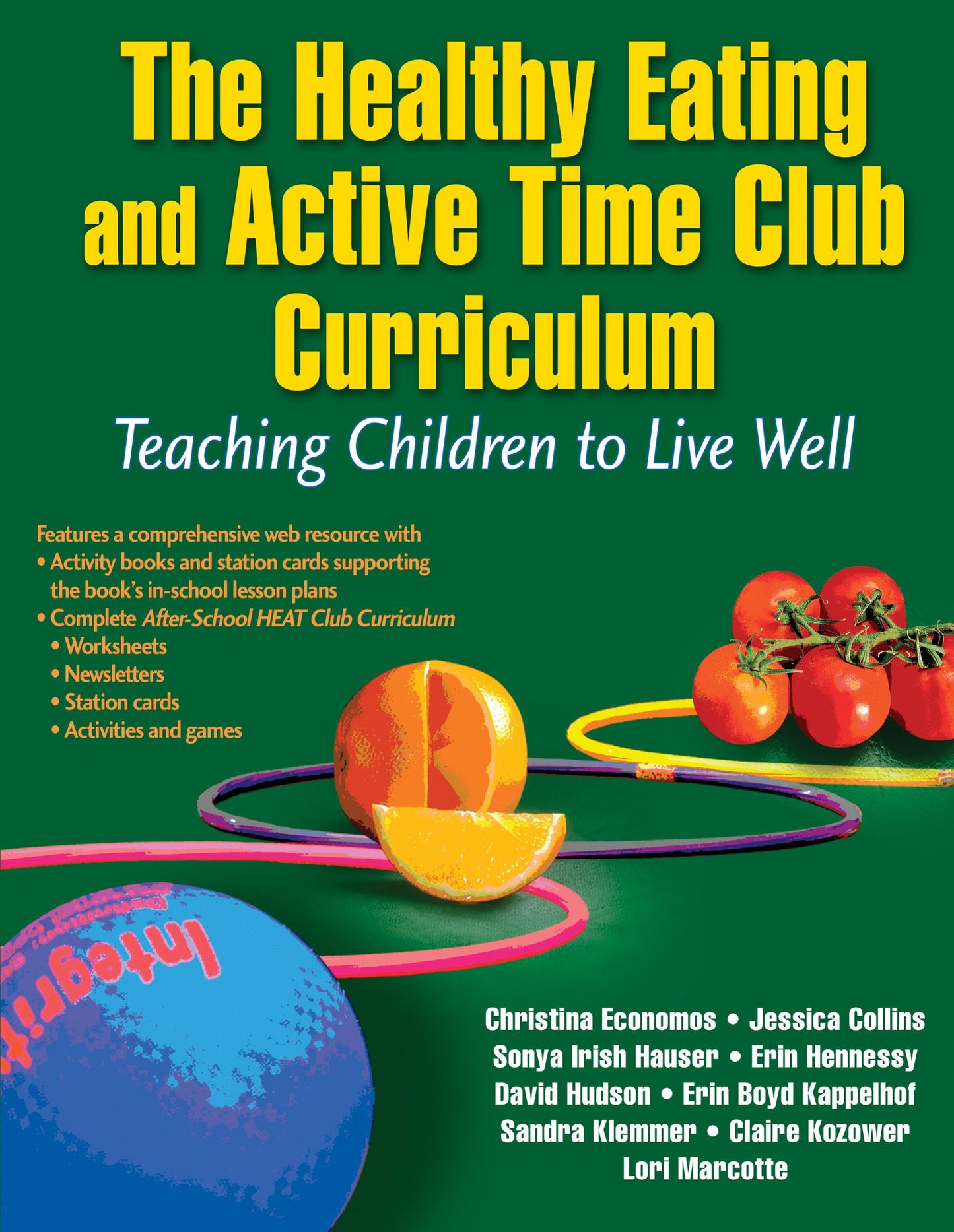 The Healthy Eating and Active Time Club Curriculum: Teaching Children to Live Well