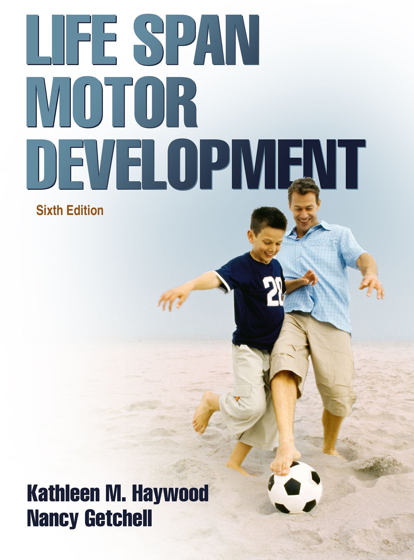 Life Span Motor Development, 6E