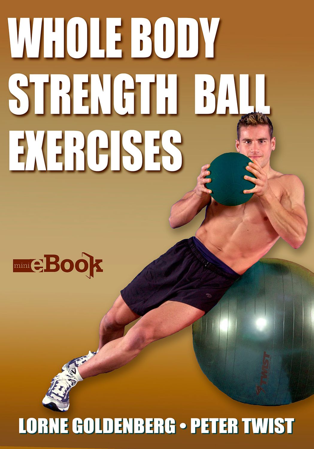 Whole Body Strength Ball Exercises