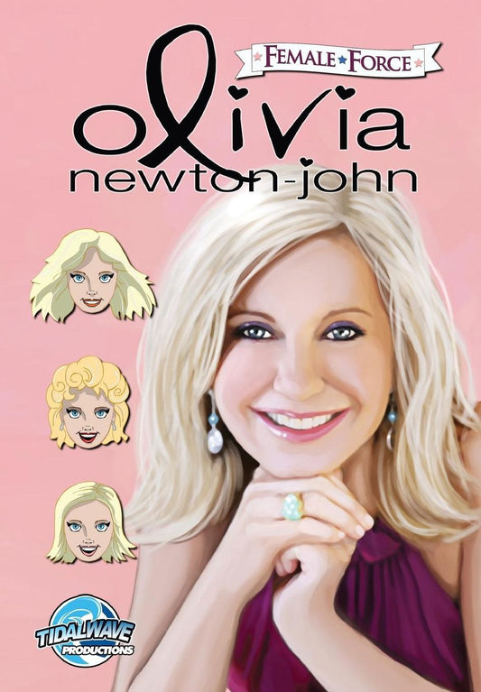 Female Force: Olivia Newton-John: Breast Cancer Awareness Issue!