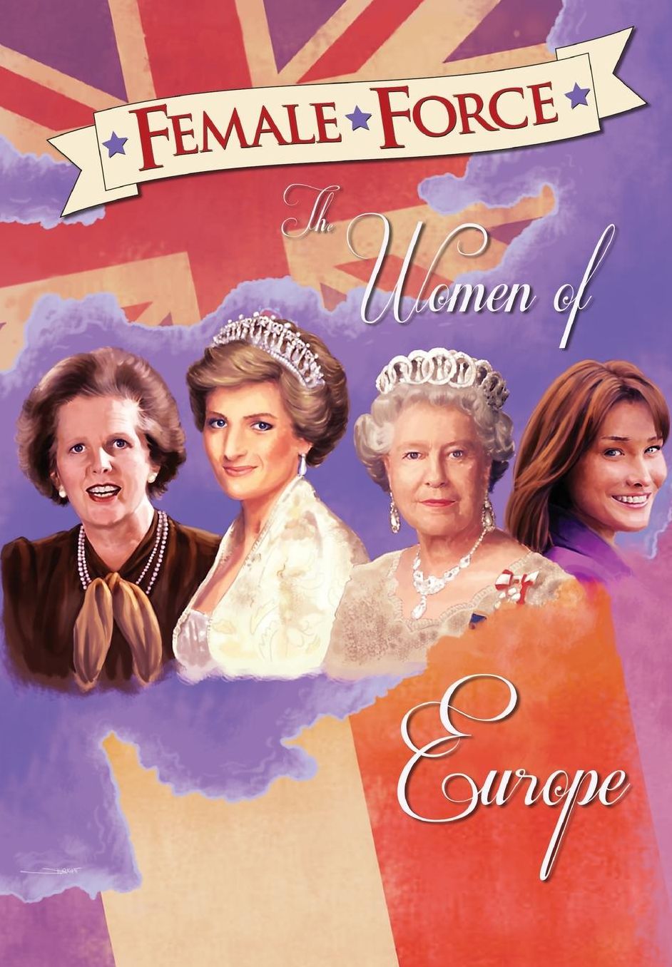 Female Force: Goes Abroad graphic novel: Queen of England, Carla Bruni, Margaret Thatcher & Princess Diana