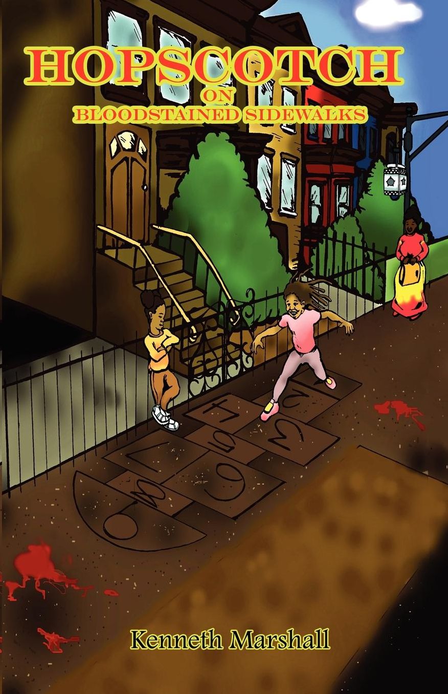 Hopscotch on Blood Stained Sidewalks