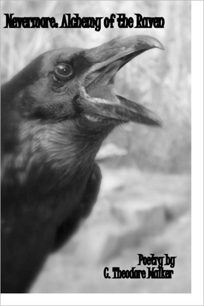 Nevermore; Alchemy Of The Raven