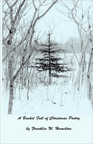 A Basket Full Of Christmas Poetry