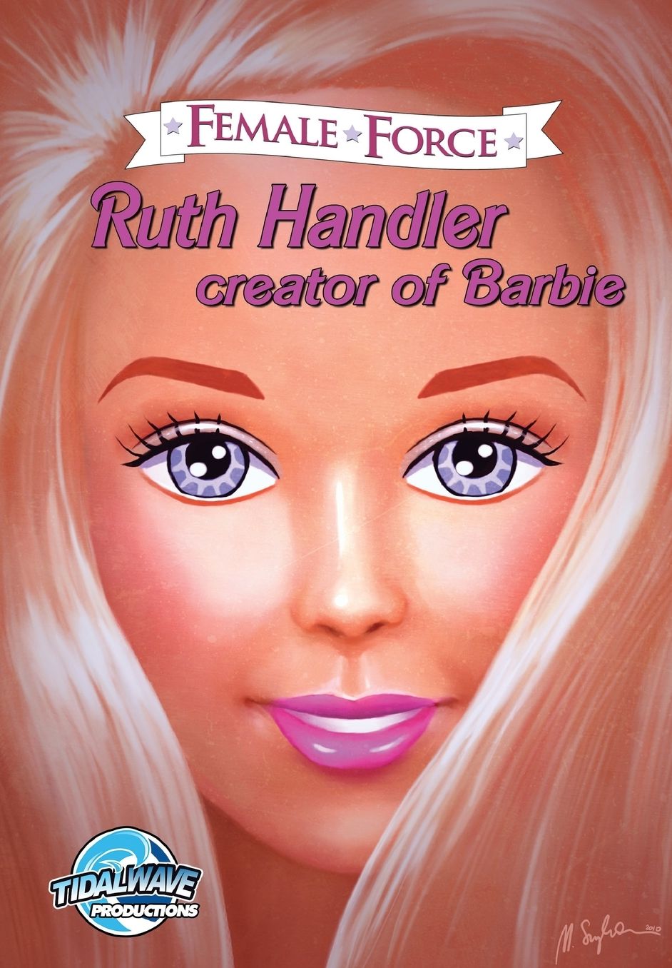 Female Force: Ruth Handler: The Creator of Barbie