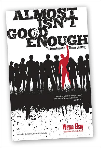 Almost Isn't Good Enough